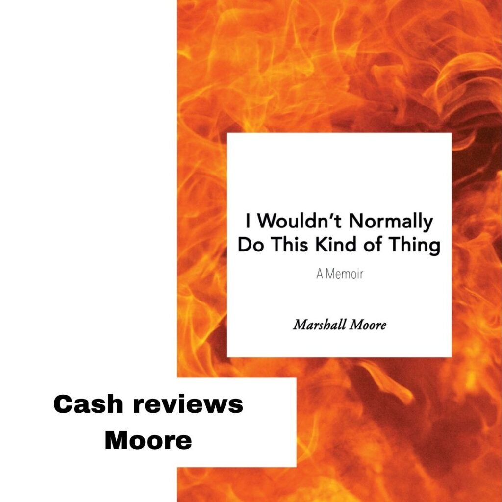 Cash reviews Moore