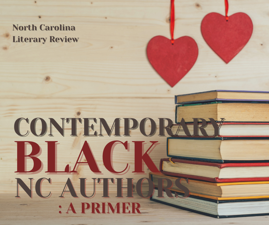 Contemporary Black NC Authors: A Primer